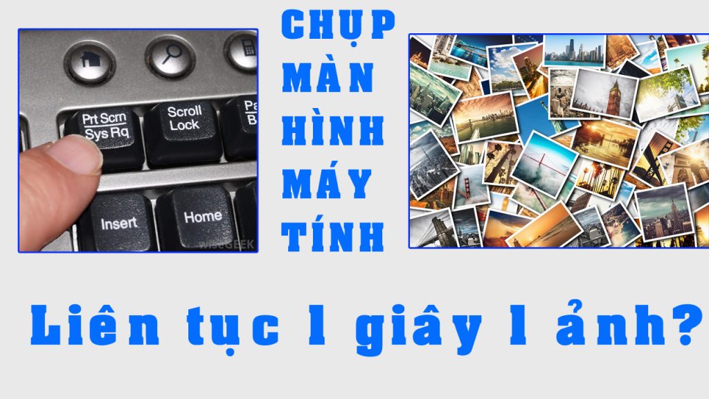 Cách Chụp Màn Hình Máy Tính Liên Tục - Hướng Dẫn Chi Tiết Cho Người Mới